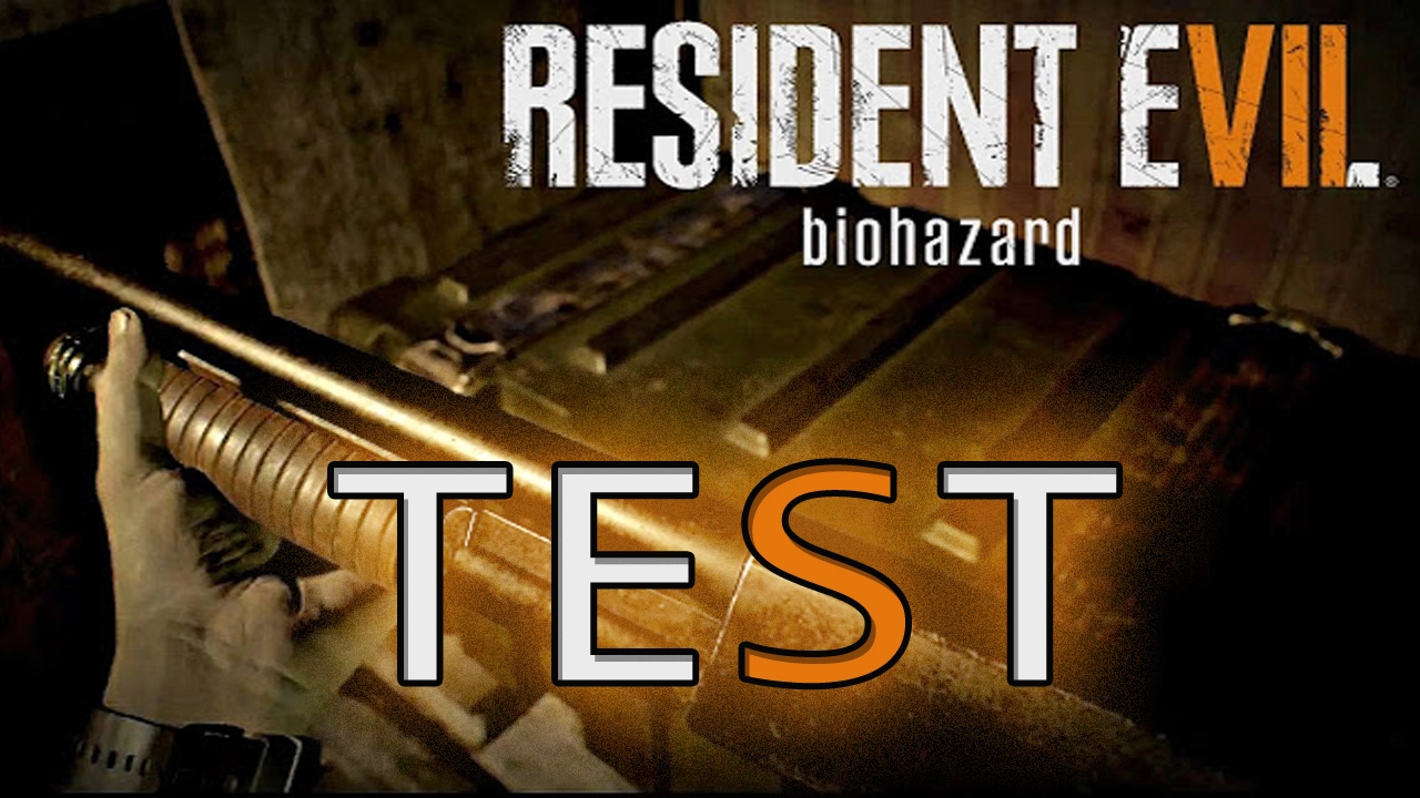 Vido-Test de Resident Evil 7 par GaGzZz
