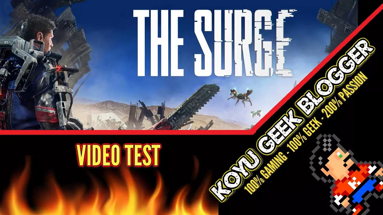 Vido-Test de The Surge par Koyu Geek