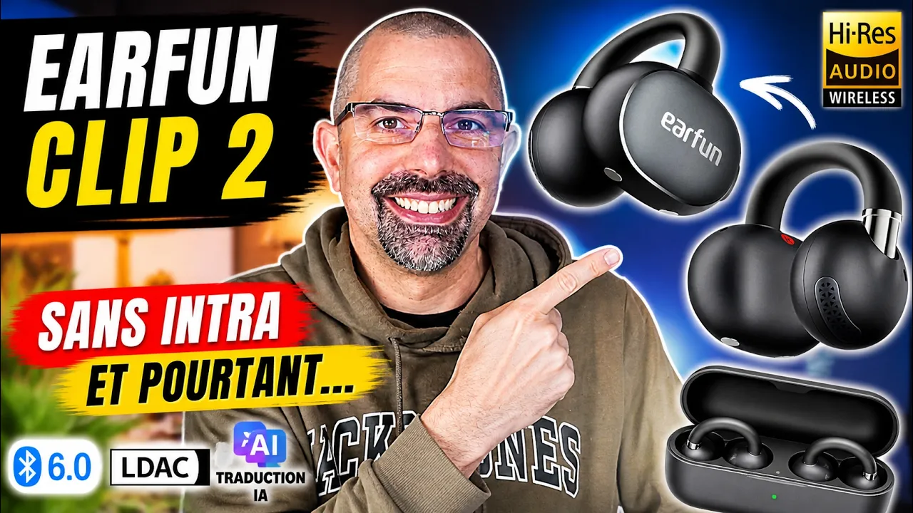 Vid�o-Test de EarFun Clip par Tech and Shoot