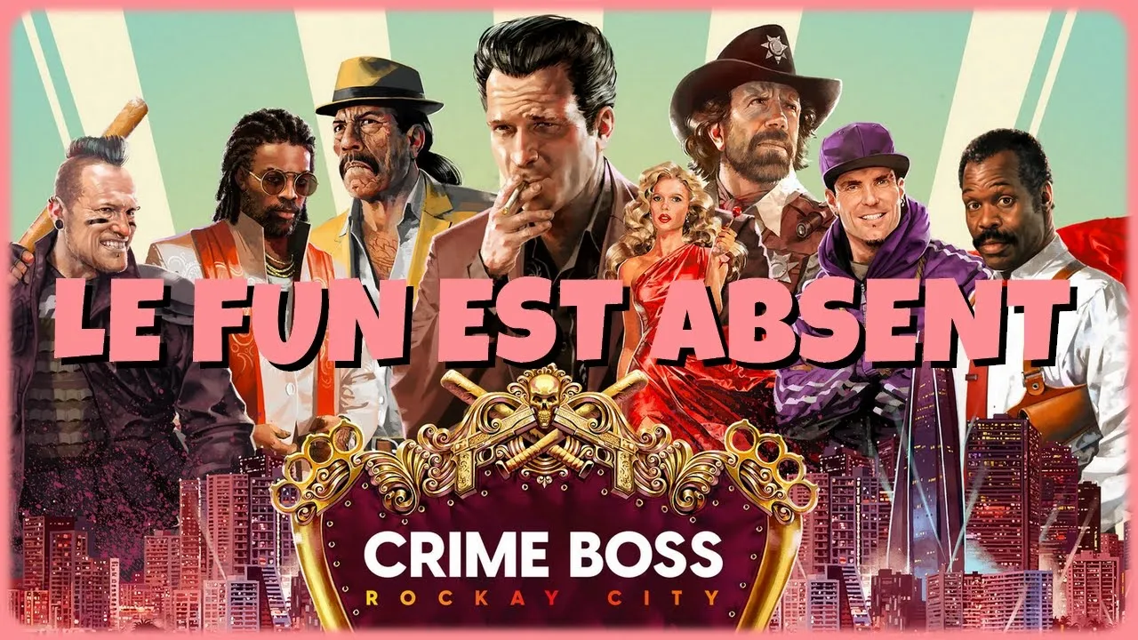 Vido-Test de Crime Boss Rockay City par Bibi300
