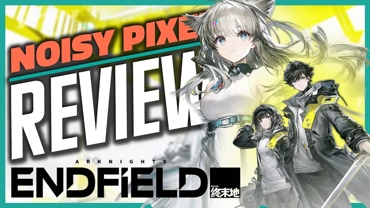 Vid�o-Test de Arknights Endfield par Noisy Pixel