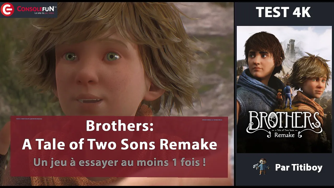 Vido-Test de Brothers A Tale Of Two Sons Remake par ConsoleFun