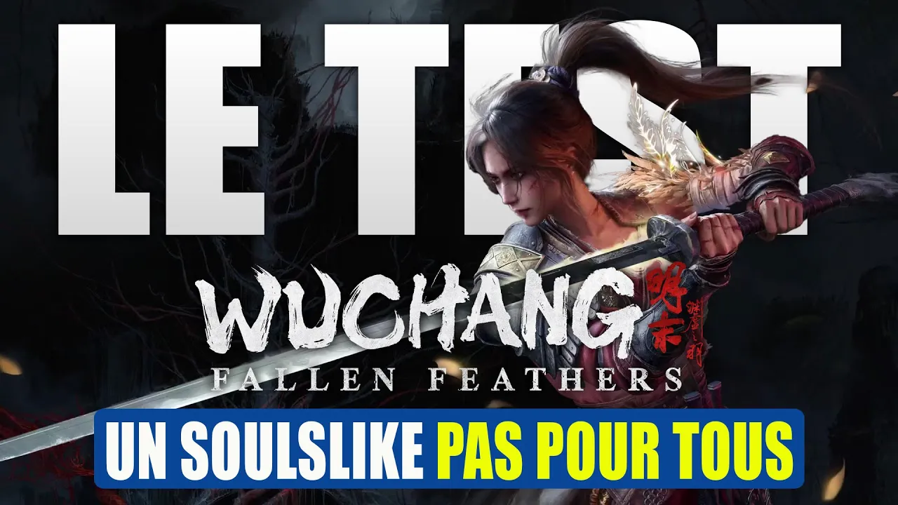 Vidéo-Test de Wuchang Fallen Feathers par M2 Gaming Canada
