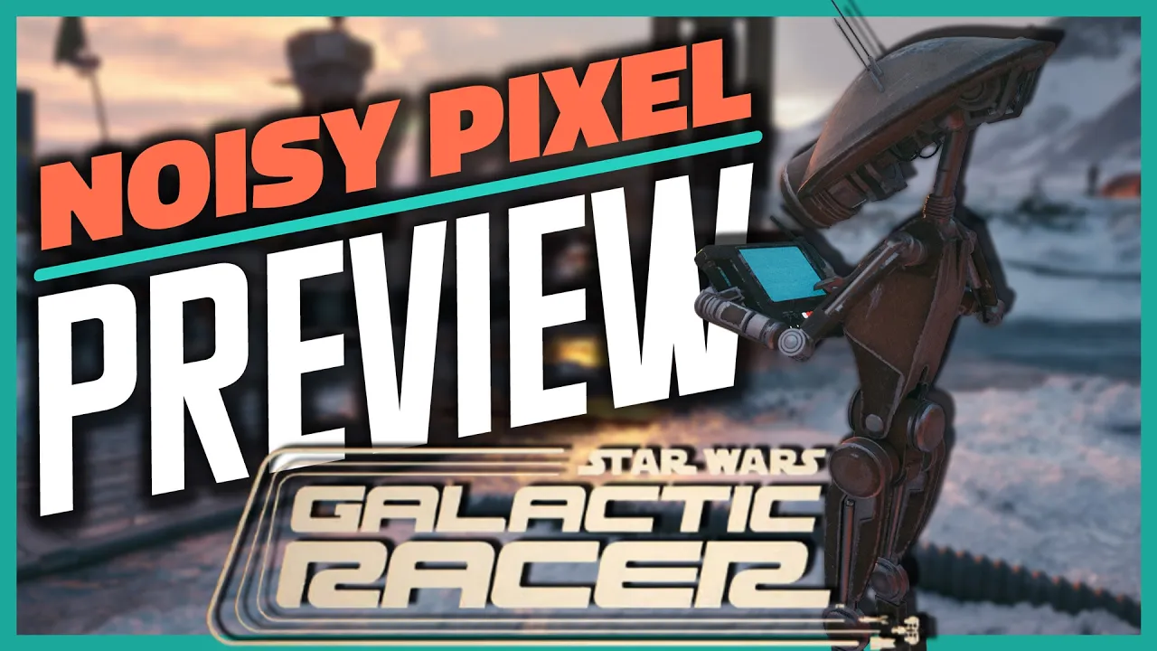 Vid�o-Test de Star Wars Galactic Racer par Noisy Pixel