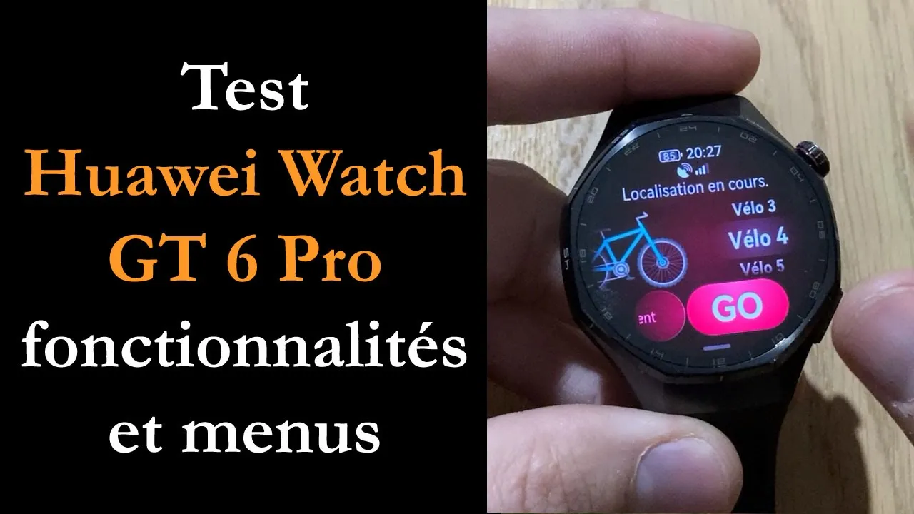 Vido-Test de Huawei Watch GT 6 Pro par Montre cardio GPS