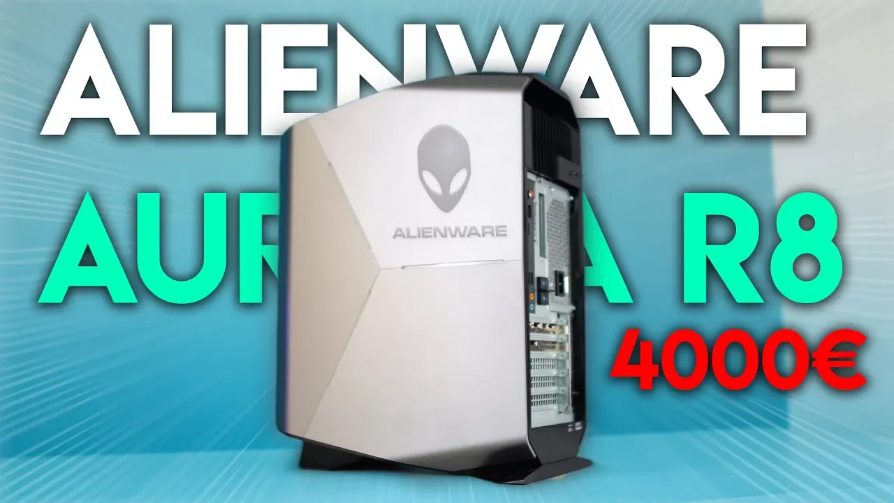 Vido-Test de Alienware Aurora R8 par Daddy DTech