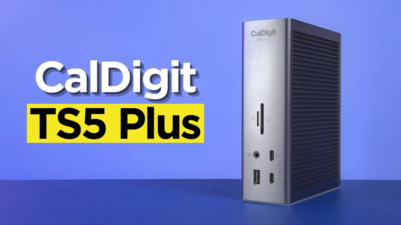 Vidéo-Test de CalDigit TS5 Plus par Cameron Dougherty Tech