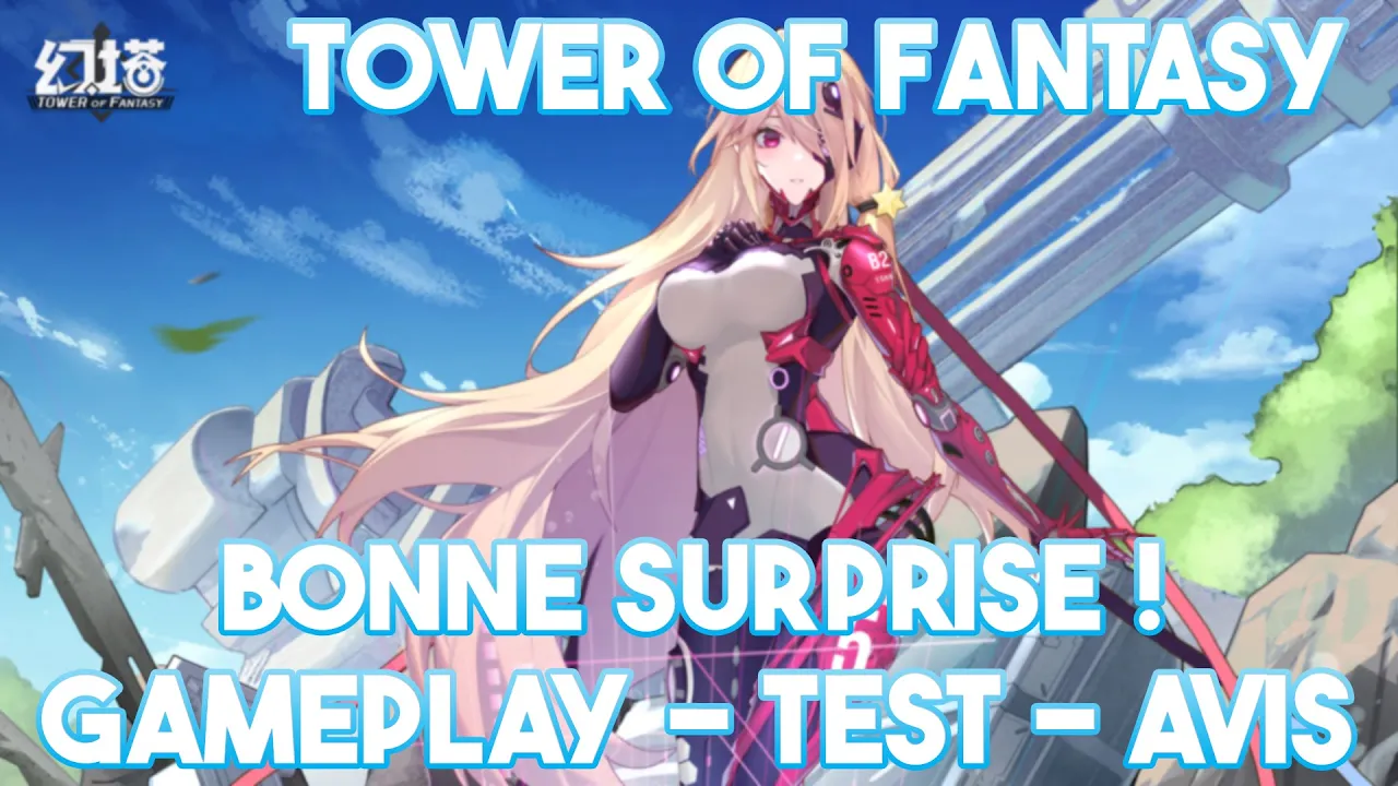 Vido-Test de Tower of Fantasy par Zeyne