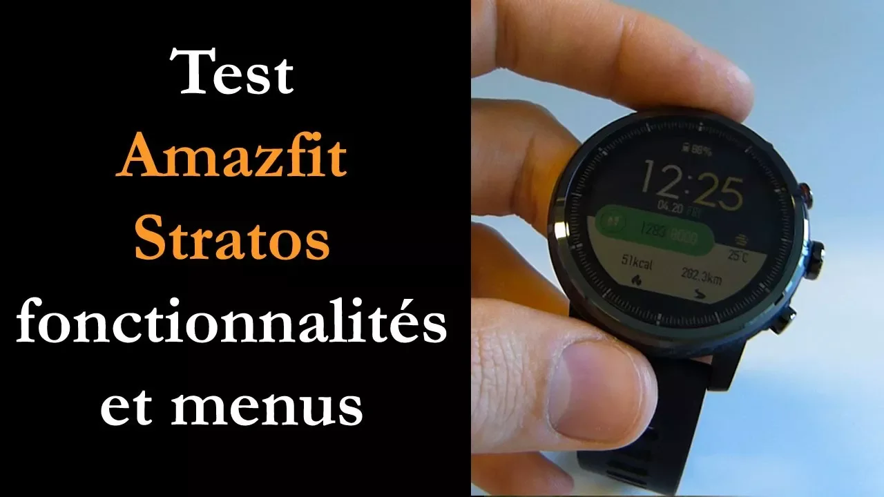 Vido-Test de Xiaomi Amazfit Stratos par Montre cardio GPS