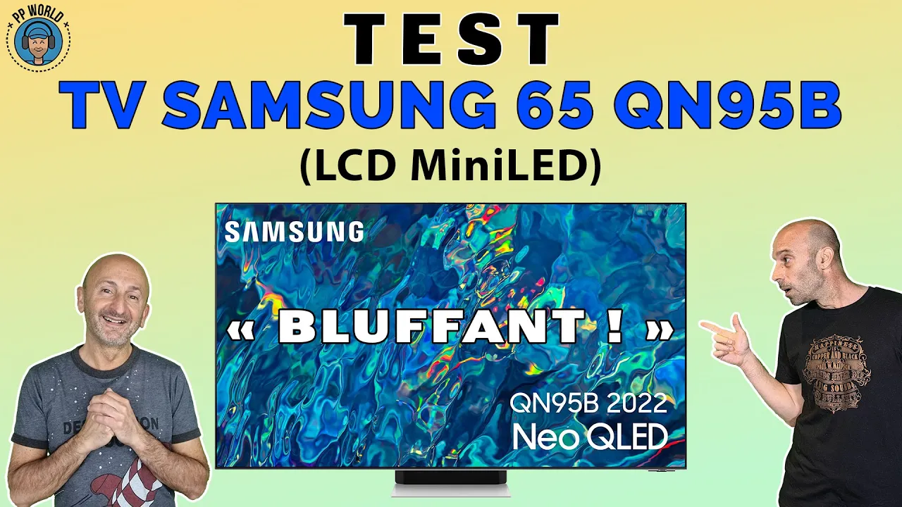 Vido-Test de Samsung QN95B par PP World