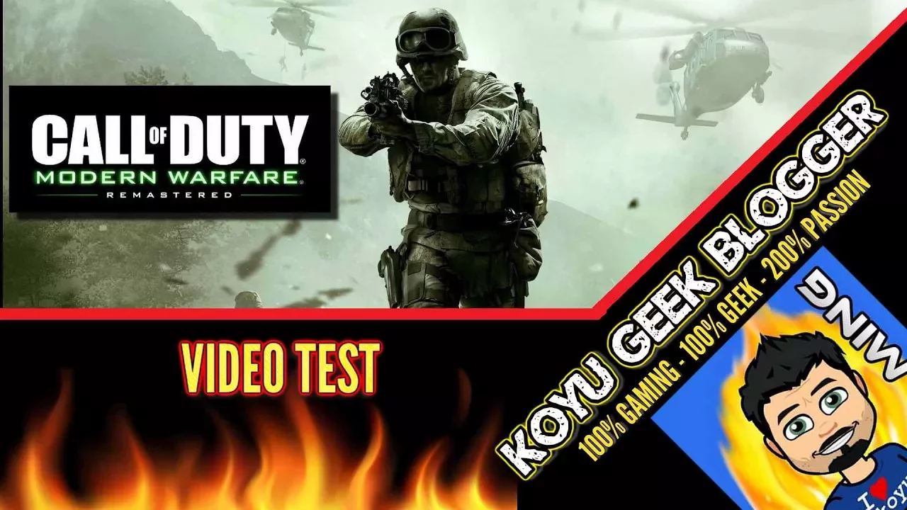 Vido-Test de Call Of Duty Modern Warfare : Remastered par Koyu Geek