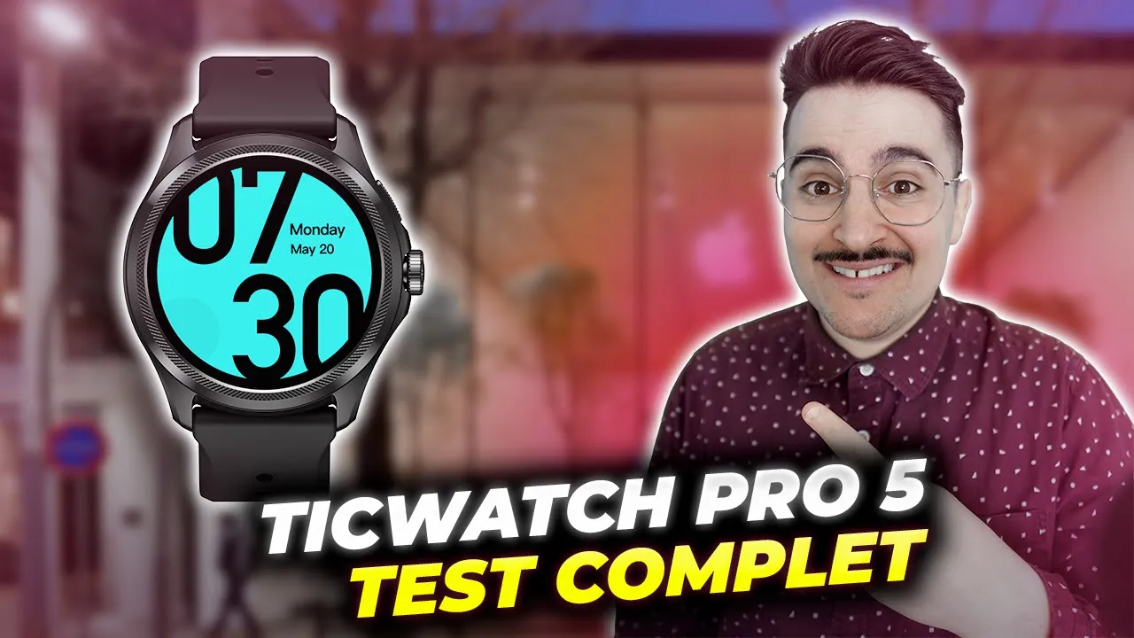 Vido-Test de TicWatch Pro 5 par Pannacotech