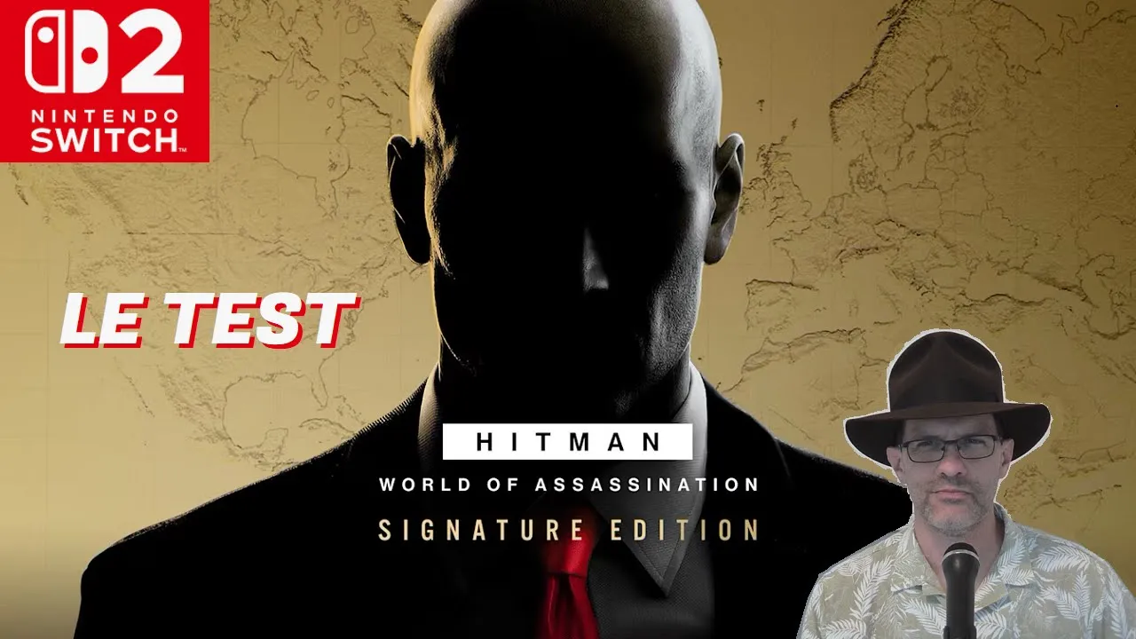 Vidéo-Test de Hitman World of Assassination par Salon de Gaming de Monsieur Smith