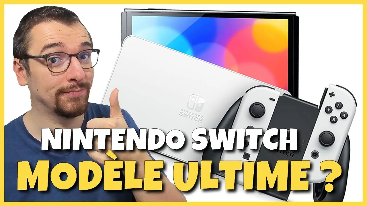 Vido-Test de Nintendo Switch Oled par Bibi300