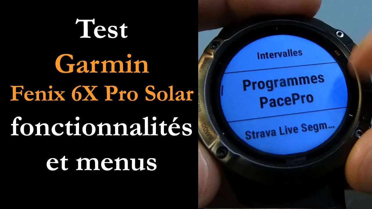 Vido-Test de Garmin Fenix 6X Pro Solar par Montre cardio GPS