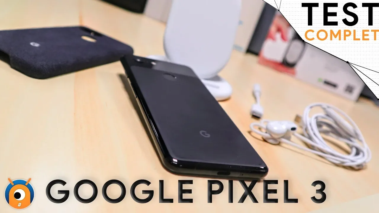 Vido-Test de Google Pixel 3 par Technod