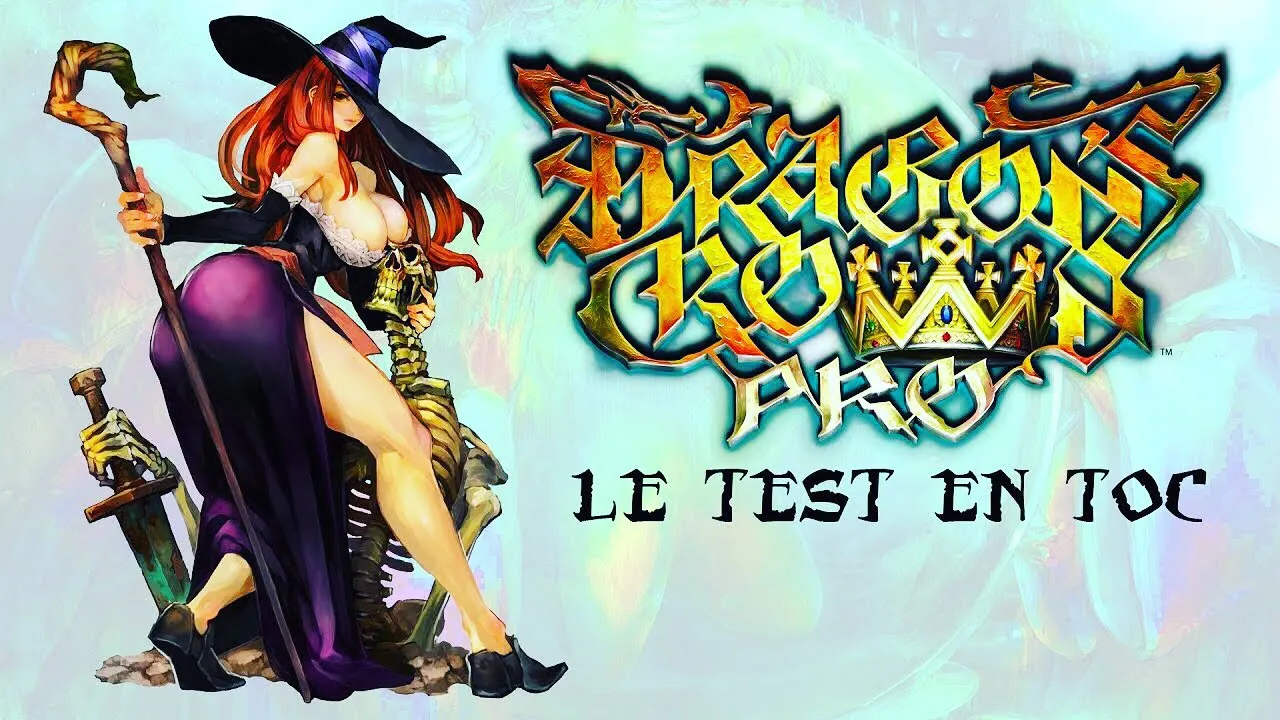 Vido-Test de Dragon's Crown Pro par Monsieur Toc