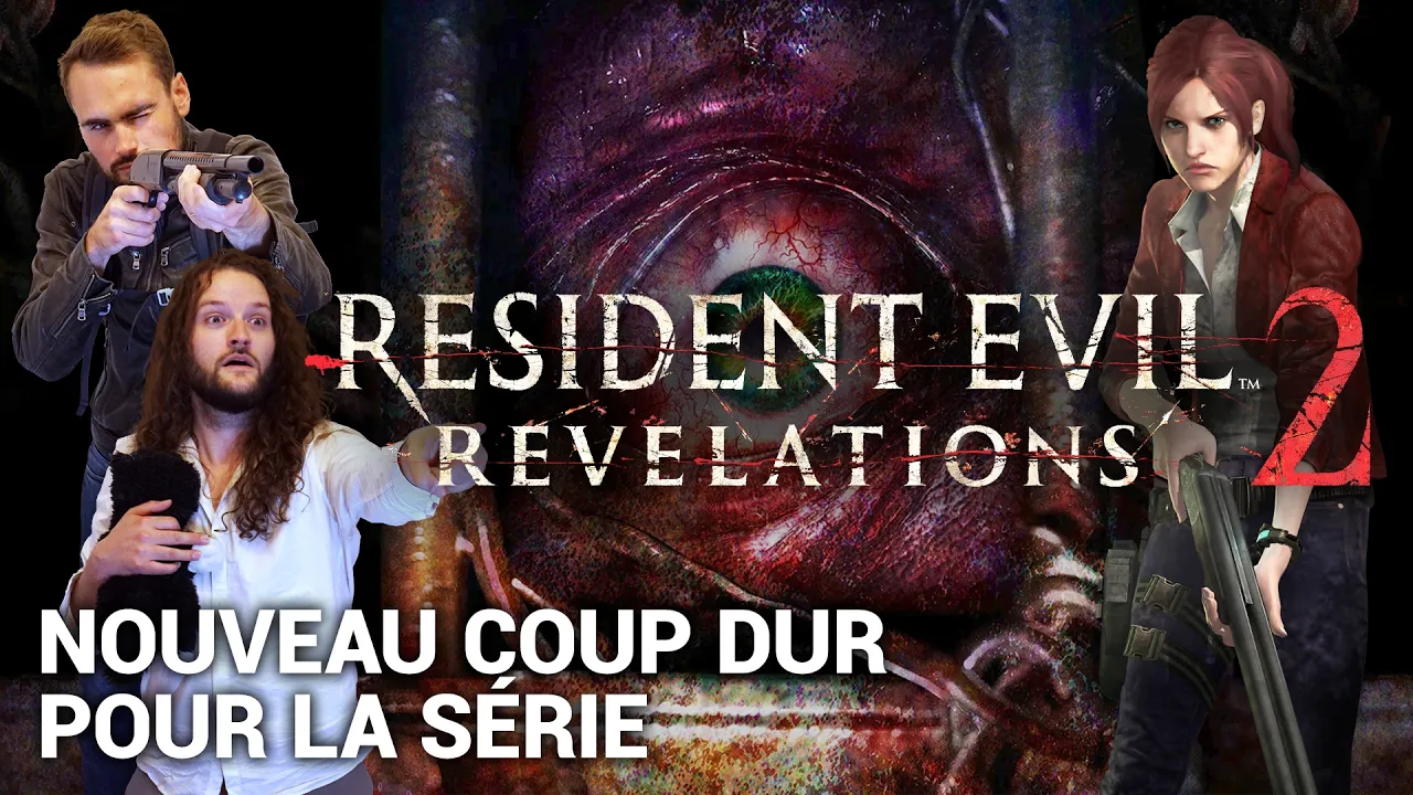 Vid�o-Test de Resident Evil Revelations 2 par The NayShow